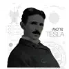 Tesla - EP album lyrics, reviews, download