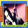 Le meilleur des années 80: Best of Paco