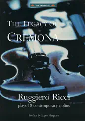 Ricci: The The Legacy of Cremona by Ruggiero Ricci & Noriko Shiozaki album reviews, ratings, credits