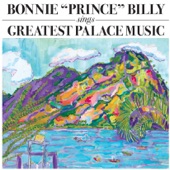 Bonnie "Prince" Billy - Ohio River Boat Song
