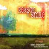 Reason I Smile album lyrics, reviews, download