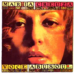 Voce Abusou - Maria Creuza