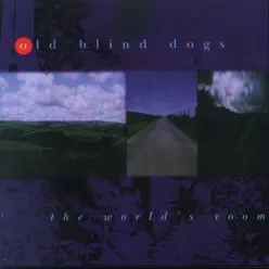 The World's Room - Old Blind Dogs