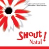 Shout! - Tudo Entregarei