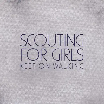 Keep On Walking (Live) - EP - Scouting For Girls