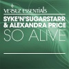 Syke 'n' Sugarstarr - So Alive (Syke 'n' Sugarstarr Disco Radio)