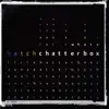 What a Chatterbox album lyrics, reviews, download
