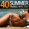 40 Summer Trance Hits 2009