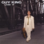 Guy King - If You Love Me Like You Say