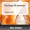 The Boys of Summer (feat. Faith) - Max Deejay lyrics