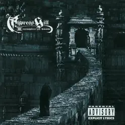 III Temples of Boom - Cypress Hill