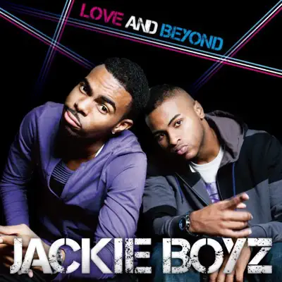 Love and Beyond - Jackie Boyz