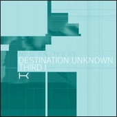 Destination Unknown / Third I - Single (Single - Audio Couture AC019iTMS - Drum & Bass) artwork