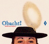 Obacht! Musik Aus Bayern - Music from Bavaria