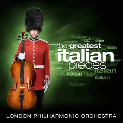 The Greatest Italian Pieces - London Philharmonic Orchestra