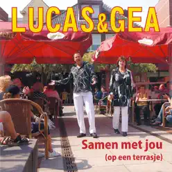 Samen Met Jou - Single - Lucas & Gea