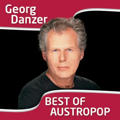 I Am from Austria: Georg Danzer - Georg Danzer