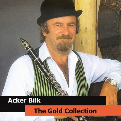 Acker Bilk the Gold Collection - Acker Bilk