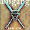 Last Exit…: The Best of Ausgang