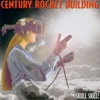 Century Rocket Building - Welcome