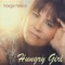 Hungry Girl - Margie Nelson lyrics