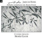 Jardin de Myrtes: Mélodies Andalouses Du Moyen-Orient artwork