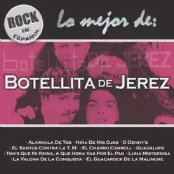 Rock En Español: Lo Mejor de Botellita de Jerez (En Vívo) - Botellita De Jerez