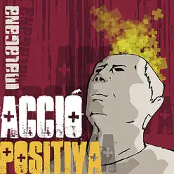 Acció Positiva - Malagäna