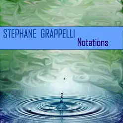 Notations - Stéphane Grappelli Notations - Stéphane Grappelli