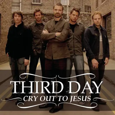 Cry Out to Jesus (AC Mix) - Single - Third Day