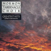 The Mormon Tabernacle Choir's Greatest Hits: 22 Best-Loved Favorites artwork