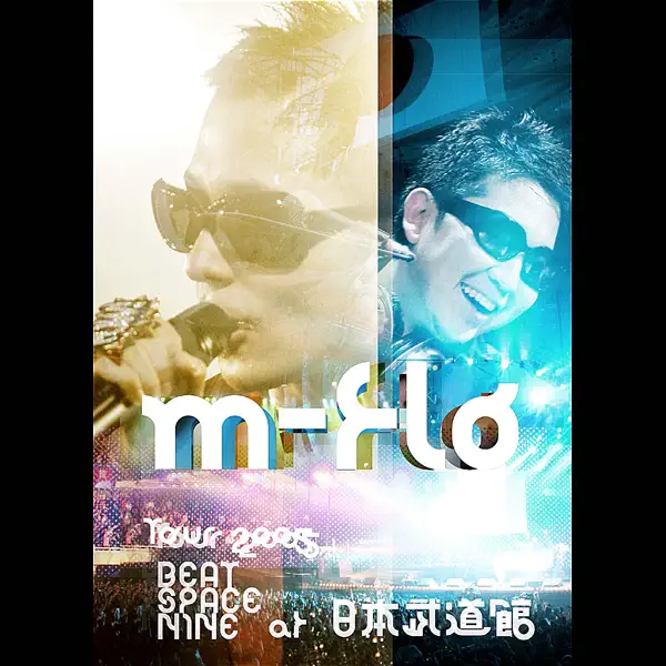 m-flo - m-flo TOUR 2005 BEAT SPACE NINE at 日本武道館 (2006) [iTunes Plus AAC M4A]-新房子