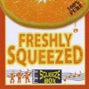 Freshly Squeezed