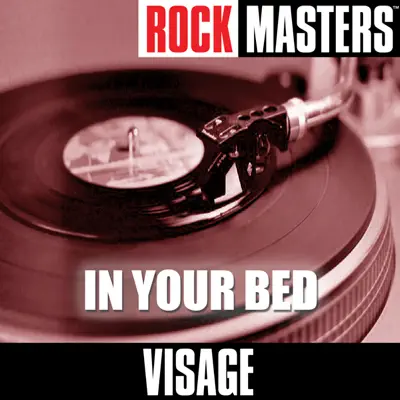 Rock Masters: In Your Bed - Single - Visage