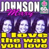 I Love the Way You Love (Remastered) - Single