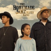 The Homemade Jamz Blues Band - Who Your Real Friends Are