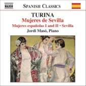 Turina: Seville, Spanish Women, Women of Seville (Piano Music, Vol. 3) artwork