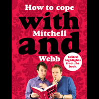 David Mitchell & Robert Webb - How to Cope with Mitchell and Webb artwork