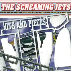 Hits & Pieces - Screaming Jets