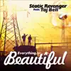 Everything Is Beautiful (feat. Taj Bell) - EP album lyrics, reviews, download