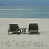Have a Seat, 2011
