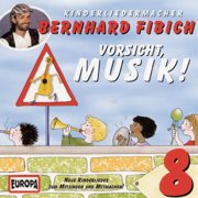 Vorsicht, Musik! - Bernhard Fibich