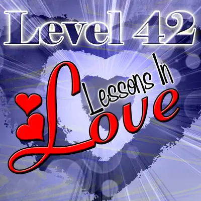Lessons In Love - Level 42