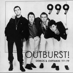 Outburst! - Demos & Outtakes '77-'79 - 999