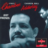 Cannonball Adderley - Just Friends