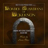 Border Guardians of Ackernon (Original Web Series Soundtrack, Season One) [Wolf's Head Productions Presents]