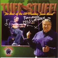 Tuff Stuff: The Best of the All-Madden Team Band by Nils Lofgren album reviews, ratings, credits