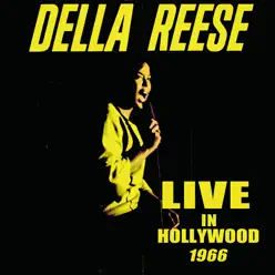 Live In Hollywood, 1966 - Della Reese Live In Hollywood, 1966 - Della Reese