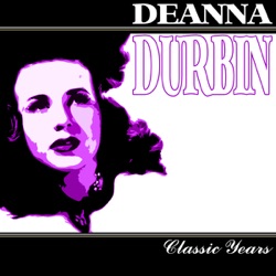 Deanna Durbin - My Hero
