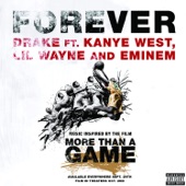 Forever (feat. Kanye West, Lil Wayne & Eminem) by Drake